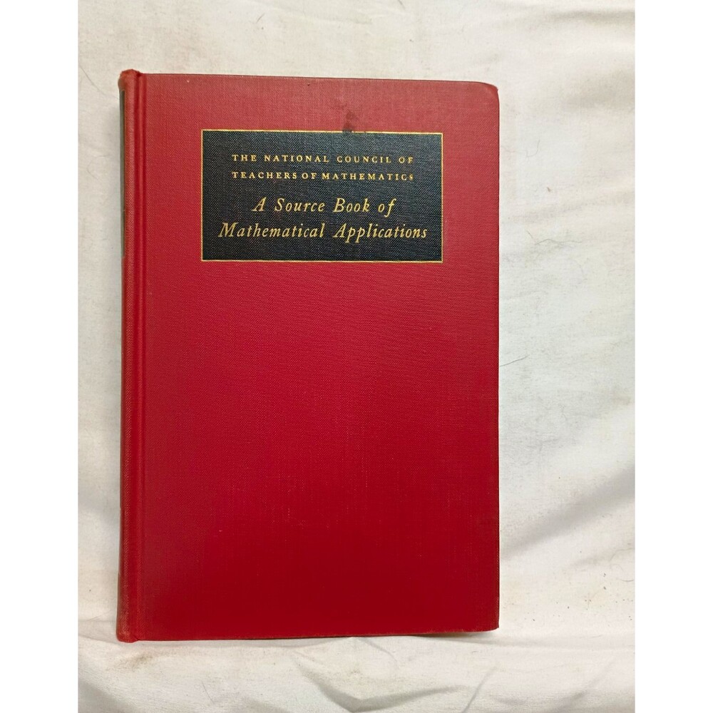 1942 A Source Book of Mathematical Applications NCTM 17th Yearbook Hardcover